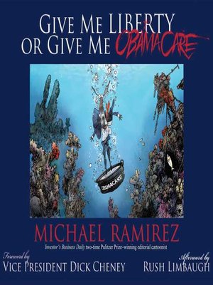 cover image of Give Me Liberty or Give Me Obamacare